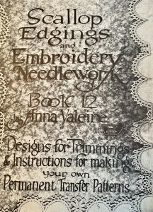 Scallop Edgings Embroidery Needlework. Vintage Crafting Book 12 by Anna Valeire - Fashionconstellate.com