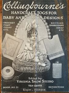 2 Vintage ''Collingbourne's Edgings 1925/Handcrafting Togs Juniors Baby1917